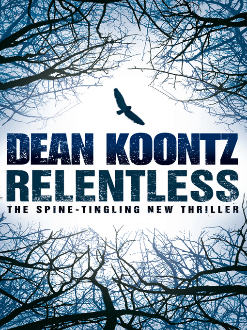 Title details for Relentless by Dean Koontz - Available